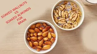 Soaked Almonds vs Walnuts : Which is better for Human Brain ? | infyDataZ