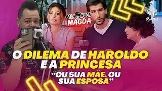 &ldquo;Ou Sua M&atilde;e, ou Sua Esposa&rdquo;: O Dilema de Haroldo e a Princesa