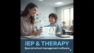 Special School Management Software: IEP & Therapy Tracking #softwaredevelopment #software