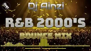 Dj Ainzi - R&B 2000s Bounce Mix - DHR