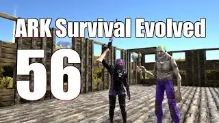 ARK: Survival Evolved - Ep. 56 - New Tribemate! Introducing MisterJokerMC!