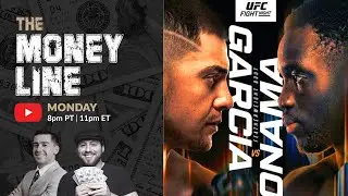 UFC Vegas 110 Garcia vs Onama Predictions & Betting Breakdown | The Moneyline