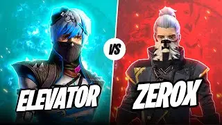 ELEVATOR FF  VS ZEROX FF 🔥 || Elevator’s Sweet Revenge Is Done..