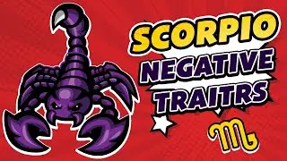 Scorpio Negative Traits: What makes Scorpions so toxic?