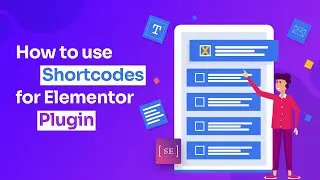 How to use Shortcodes for Elementor Plugin