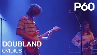 Doubland - Ovidius | Live @ P60 Amstelveen
