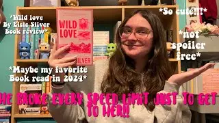 This might just be the cutest romance book ever  (wild love by Elsie silver book review) *spoilers*