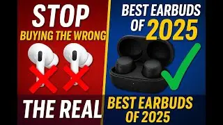 STOP Buying the Wrong Earbuds! 🔥 The REAL Best Earbuds of 2025 (After Testing 20+ Models)