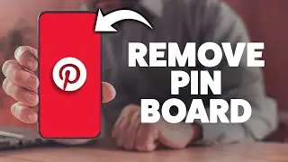 Как удалить доску в Pinterest 2025 (iPhone и Android)
