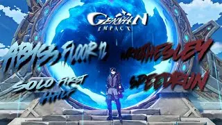 Wriothesley C6 Showcase Solo Speedrunning Abyss Floor 12 First Half In 2:15 Min | Genshin Impact