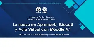 Lo nuevo en Aprende U, Educa U  y Aula Virtual con Moodle 4.1