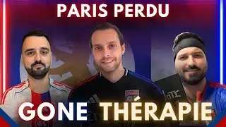 Paris perdus 😡 | Gone Th&eacute;rapie avec Aulasinho