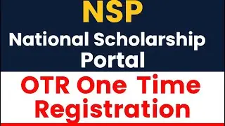 NSP National scholarship portal | how to apply nsp otr  | nsp otr kaise Banaye