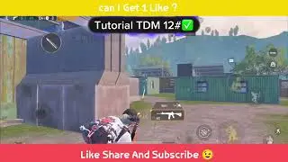 Tutorial TDM-12 remember to like #tdmtutorial#tdmplayer #headshotpubg# bgmitutorial  #bgmitdmtricks