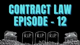 Contract Law -  EP 12 | CLAT Community | Complete Legal Theory for CLAT