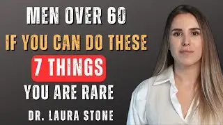If You Can Still Do THIS at 60, You're Stronger Than Most Men Alive | Dr. Laura Stone | Men&rsquo;s Health