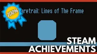 [STEAM] 100% All Achievements Gameplay: Squaretrail: Lines Of The Frame