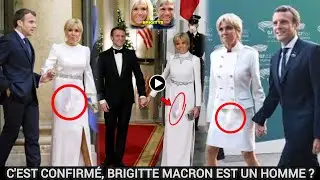 Coup de Tonnerre⛔ C'est Confirm&eacute; que Brigitte macron est En r&eacute;alis&eacute; un Homme! La V&eacute;rit&eacute; &Eacute;clate!