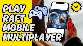 [Easy Guide] Survive With Friends in Raft Mobile