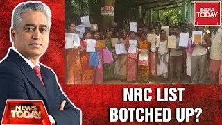 NRC Debate: Was Assam Citizenship Test Botched Up? | News Today With Rajdeep