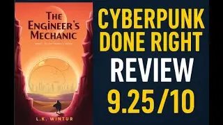 The Engineer&rsquo;s Mechanic &ndash; A Must-Read Cyberpunk Debut! | RSQ Review