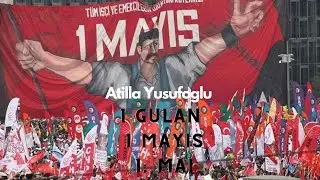 1 Gulan - 1 Mayıs - 1. Mai / Atilla Yusufoğlu