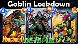 Overload Lanes with Goblins! Total Lockdown! | Doctor Octopus Goblin Deck