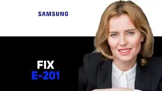 Как исправить ошибку Samsung VRF E 201: значение, причины, решения (2025)