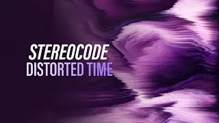Stereocode - Distorted Time (Official Audio) [Copyright Free Music]