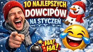 10 najlepszych dowcipów na styczeń 