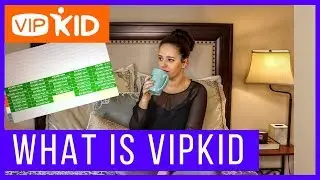 🍎 WHAT IS VIPKID?