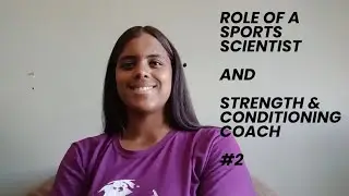 Sports Scientist and Strength & Conditioning Coaches Role in a Sports Performance team