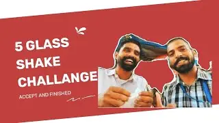 Challange accept and finished || 5 glass 🍌 shake challenge 😱