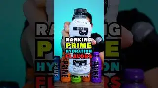 Рейтинг всех вкусов PRIME Hydration