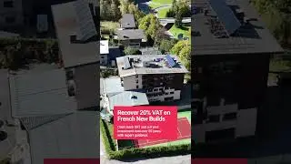 VAT Reclaim: Revolutionising French Property Buying