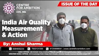 India: Air Quality Measurement and Action Plan#ias  | #PCS | #upsc | #gs |