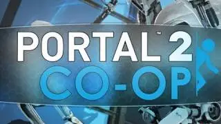 Let's Play: Portal 2 Co-Op [EP1]