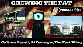 #13 Culture Reset, AI Damage, The East Wing 📱
