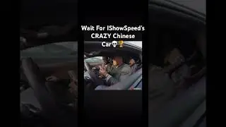 IShowSpeed Tests Chinese Cars💀🏆#automobile #phonkmusic #funny #ishowspeed #car #carshorts #shorts