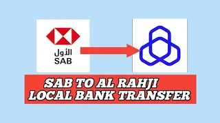 SAB Mobile To Al Rahji Local Bank Transfer | How To Send Money From SAB To Al Rahji