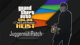 Juggernaut got new patch in Cayo Perico Compound