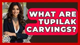 What Are Tupilak Carvings? - Art Across Cultures