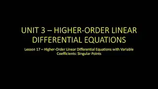 Differential Equations: Lesson 17 - Singular Points