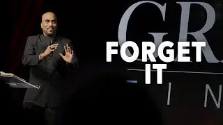 Forget It | Pastor Sim