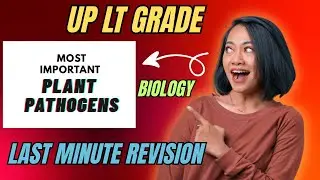 UP LT Grade Biology | Most Expected Questions | Last Minute Revision | Plant Pathogens 