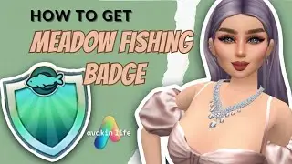 How To Get Meadow Fishing Badge | Sunflower Fables| Avakin Life