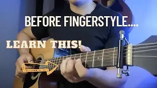 3 Things You MUST Learn Before Starting Fingerstyle Guitar (Beginner Christian Guitar / FILIPINO)