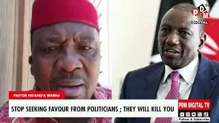 Pastor Ng'ang'a : Stop Seeking Favour from Politicians  &lsquo;They Can Kill You,&rsquo;