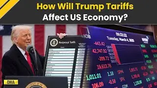 Trump Tariffs: How Will US Tariffs Affect American Economy And Consumers | Trump Tariff On India