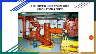 LOAD CALCULATION AND SIZING OF FIRE PUMP & JOCKEY PUMP